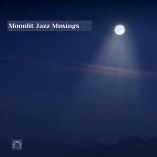 Moonlit Jazz Musings: Serene Instrumental Jazz Selections for Nocturnal Contemplation