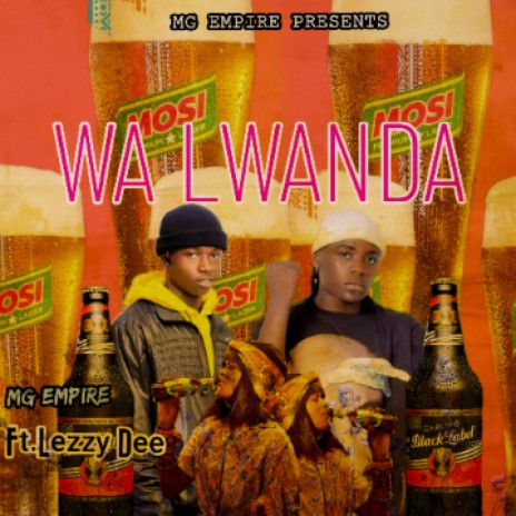 Wa Lwanda | Boomplay Music