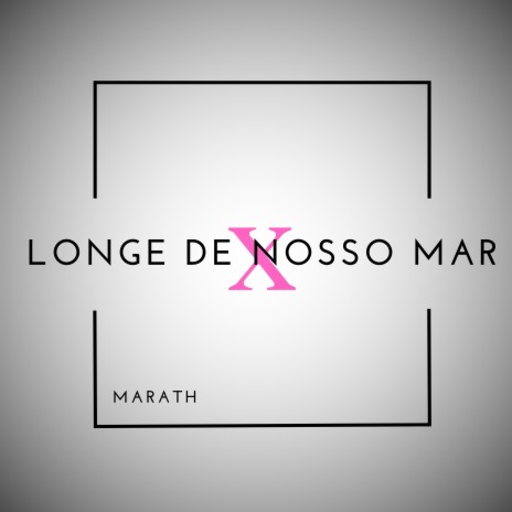 Longe De Nosso Mar | Boomplay Music