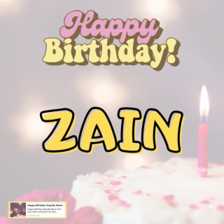 Happy Birthday Zain Song