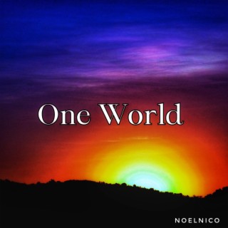 One World lyrics | Boomplay Music