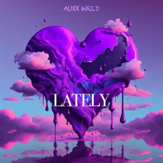 Lately lyrics | Boomplay Music