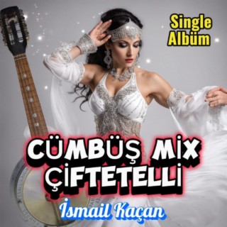 Cümbüş Mix Çiftetelli