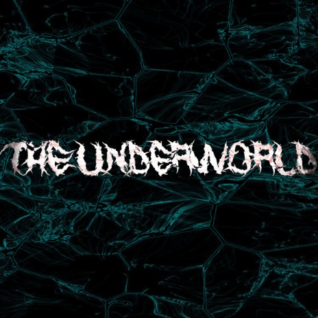 The Underworld | Boomplay Music