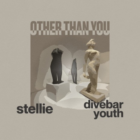 Other Than You ft. DIVEBAR YOUTH | Boomplay Music