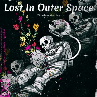 lost in outer space