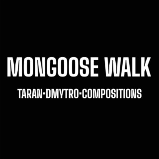 Mongoose Walk