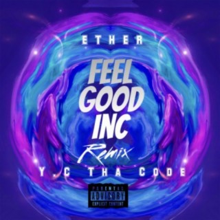 Feel Good Inc (feat. Ether)