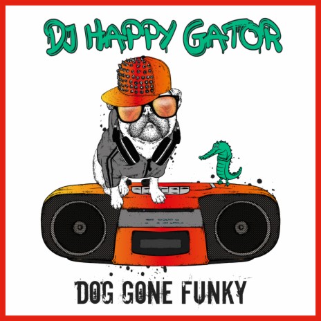 Dog Gone Funky