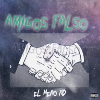 amigos falso