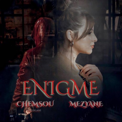 Enigme (feat. Mezyane) | Boomplay Music