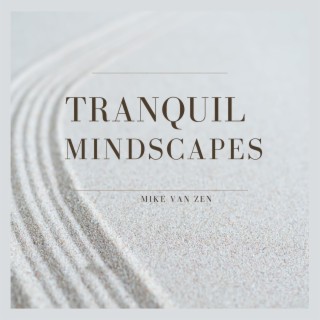 Tranquil Mindscapes