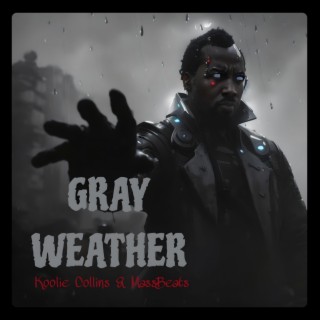 Gray Weather ft. Mass lyrics | Boomplay Music