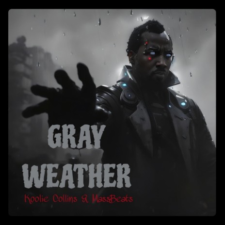 Gray Weather ft. Mass | Boomplay Music