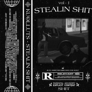stealin shit, Vol. 1