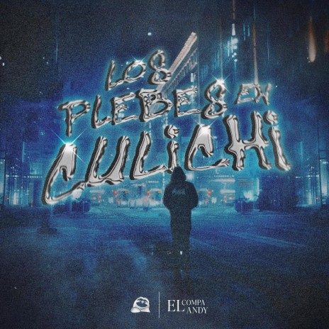 Los Plebes En Culichi ft. lazy studios | Boomplay Music