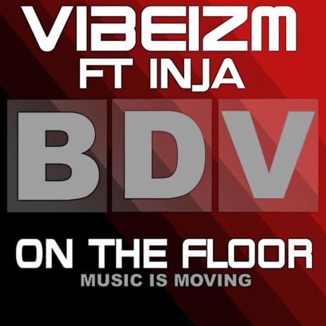 On The Floor (Vibeizm's Dubstep Remix) ft. Inja