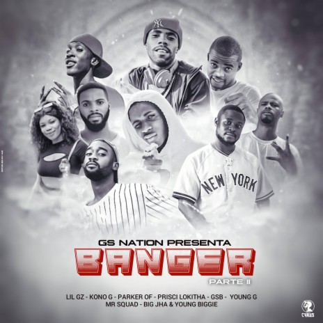 Bánger Parte II_ GS NATION STYLE ft. Kono G, Lil Gz, Parker of, Mr Squad & Big Jha