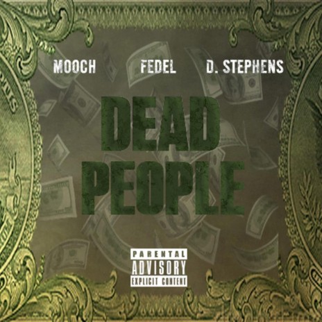 Dead People ft. Fedel & D.Stephens | Boomplay Music