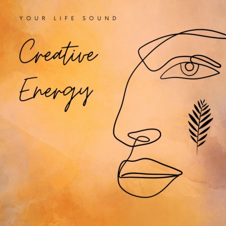 Creative Energy | Boomplay Music