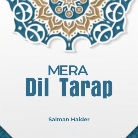 Mera Dil Tarap | Boomplay Music