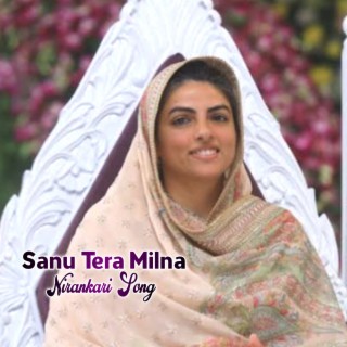 Sanu Tera Milna