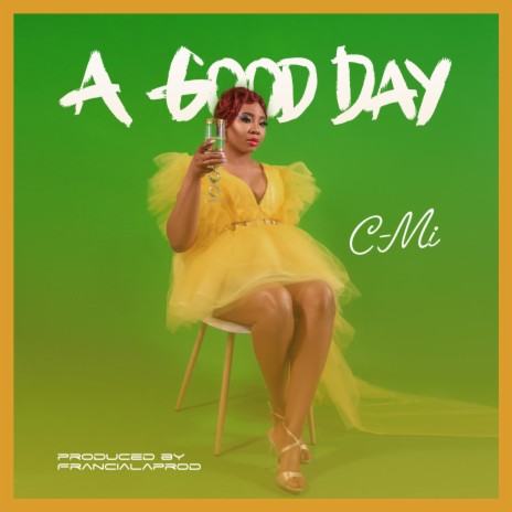 A Good Day | Boomplay Music