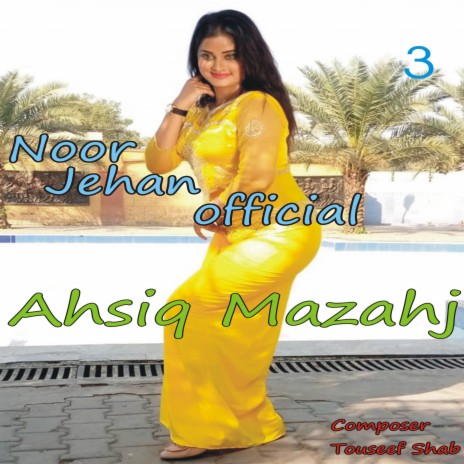Ahsiq Mazahj | Boomplay Music