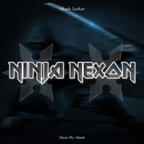 Ninja Nexon | Boomplay Music