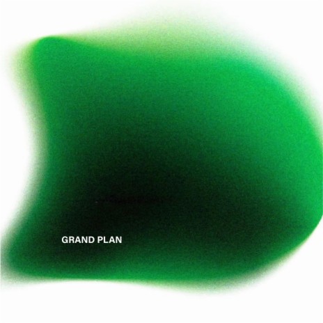 GRAND PLAN | Boomplay Music