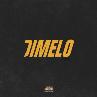 DIMELO lyrics | Boomplay Music