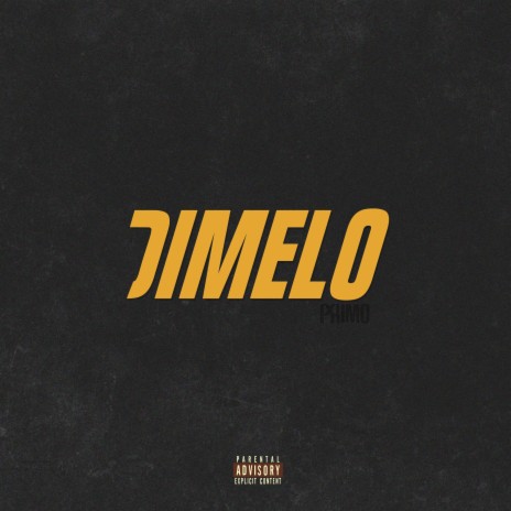 DIMELO | Boomplay Music