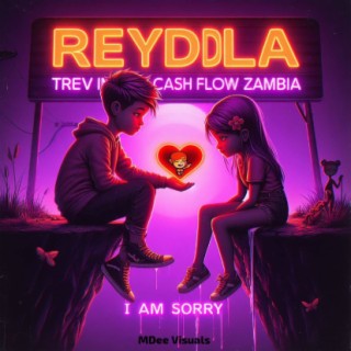 I am sorry(Feat. Trev Int & Cash flow zambia