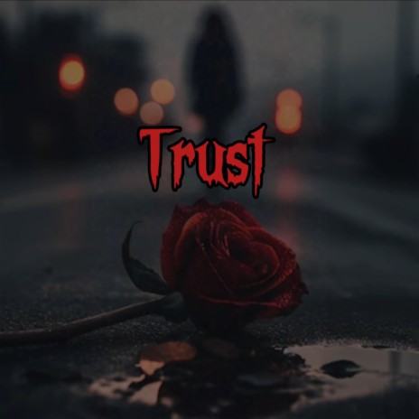 Trust (Instrumental) | Boomplay Music