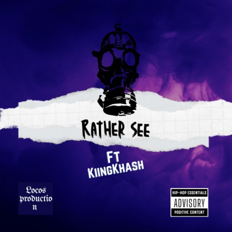 Rather See ft. KiingKhash | Boomplay Music