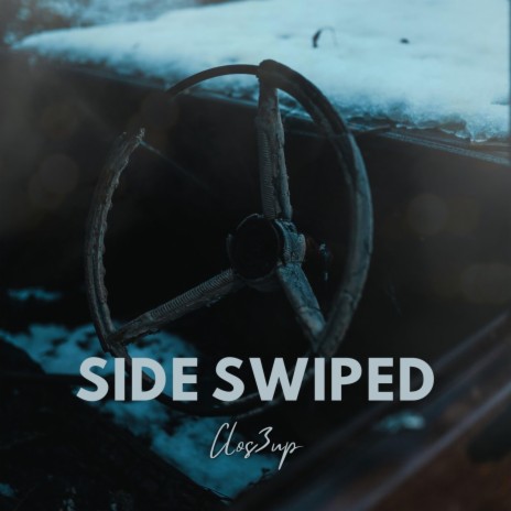 Side Swiped | Boomplay Music