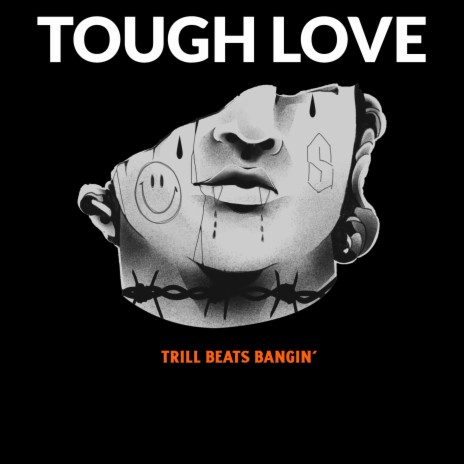 Tough Love | Boomplay Music