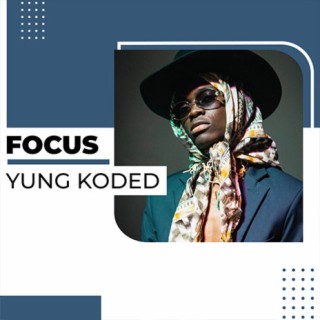 Focus: Yung Koded