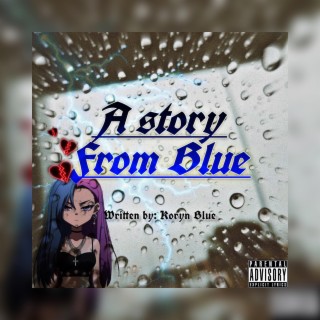 A Story From Blue