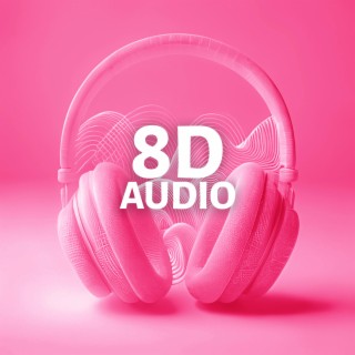 8D Audios Of Popular Covers Vol. 7