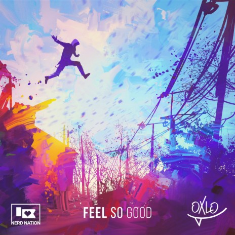 Feel So Good | Boomplay Music