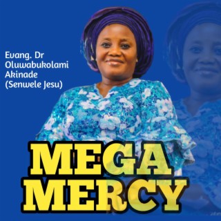 Mega Mercy (Praise Medley)