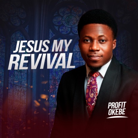 Jesus My Revival | Boomplay Music