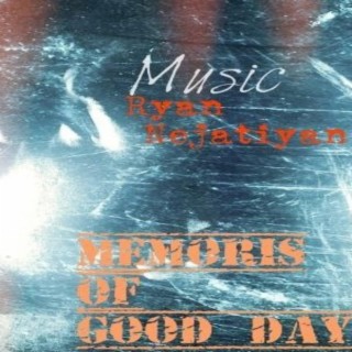 Memoris Of Good Day