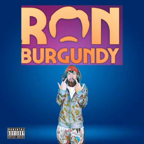 Ron Burgundy | Boomplay Music