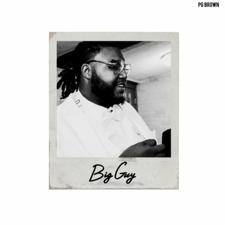 Big Guy | Boomplay Music