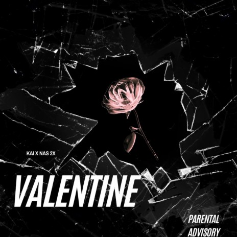 Valentine ft. Nas2x