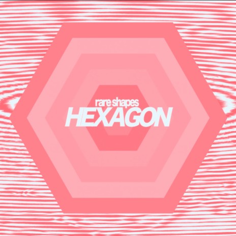 Hexagon | Boomplay Music