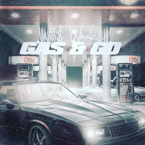 Gas & Go | Boomplay Music