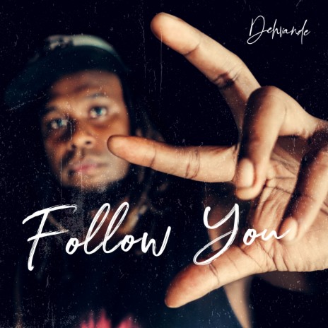 Follow You | Boomplay Music